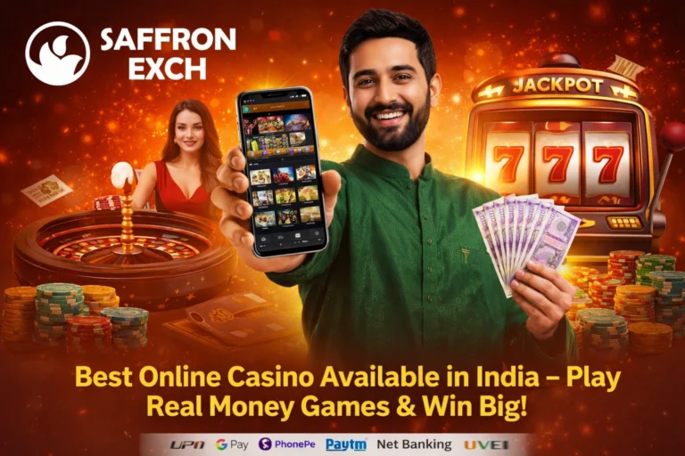 Best online casino available on Saffron Exch in India