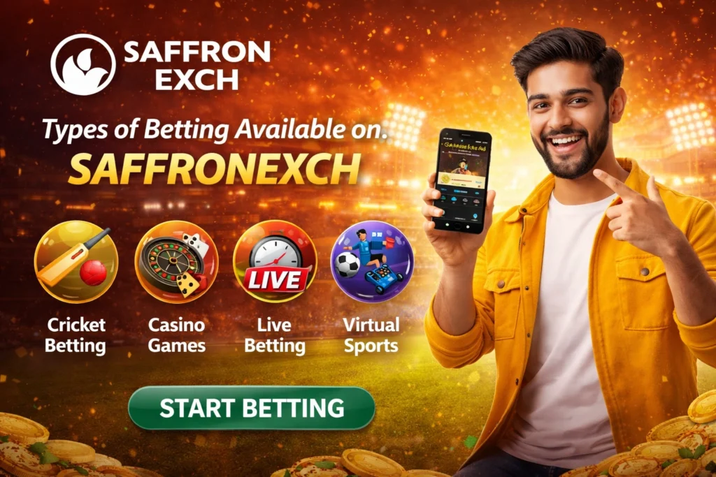 Types of betting available on Saffronexch Online Betting ID cricket casino live betting India